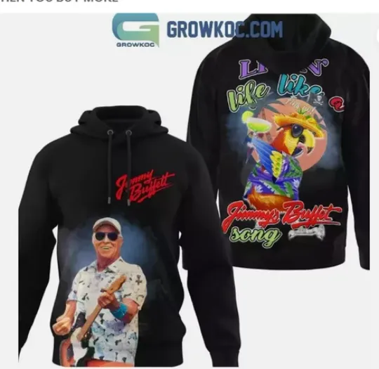 Discover Jimmy Buffett Livin Life Like Jimmy Buffett Hoodie 3d