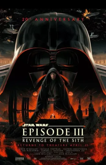 Discover Starr Warss EPISODE 3 REVENGE OF THE SITH 20TH ANNIVERSARY Poster