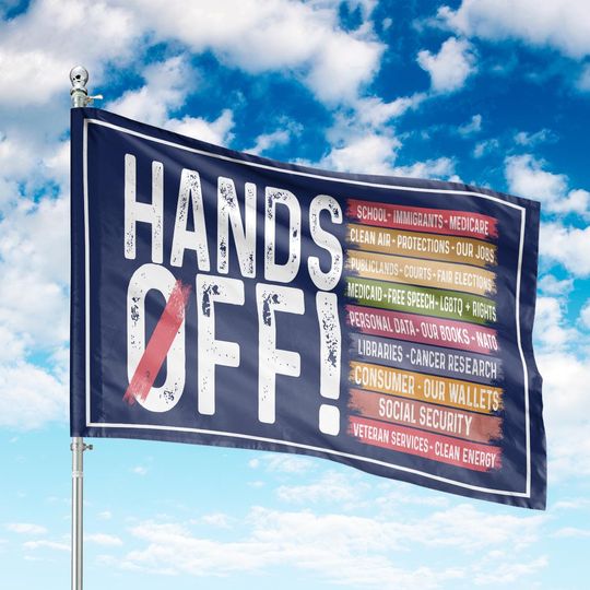 Discover Hands Off Flag, Anti Trump Anti Maga FDT DOGE Democrat Flag