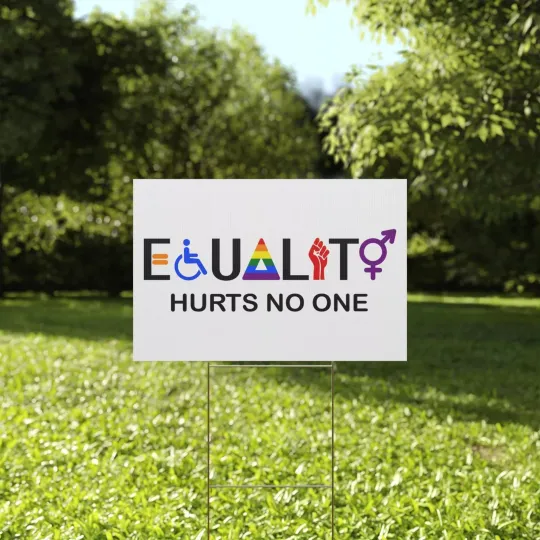 Discover Equality Hurts No One LGBT Pride Month Equal Rights Supporter Yard Sign