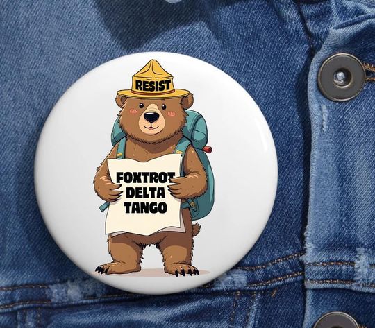 Discover Resist Bear Foxtrot Delta Tango Anti Trump Pin Buttons