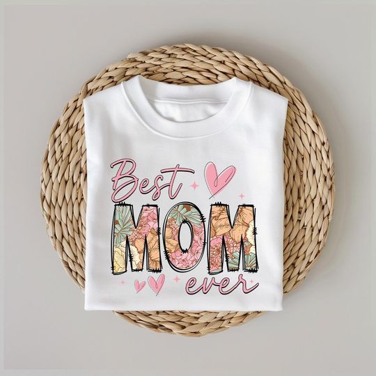 Discover Happy Mother's Day Shirt, Best Mom Ever Shirt, Mom Gift, Mother's Day Shirt