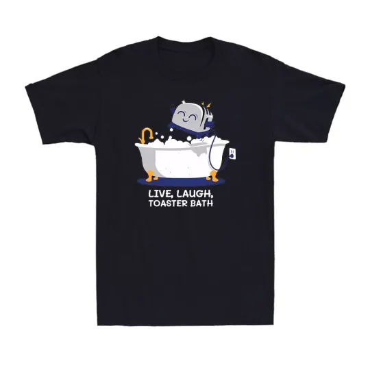 Discover Live Laugh Toaster Bath Inspirational Funny Life Love Novelty Men's T-Shirt