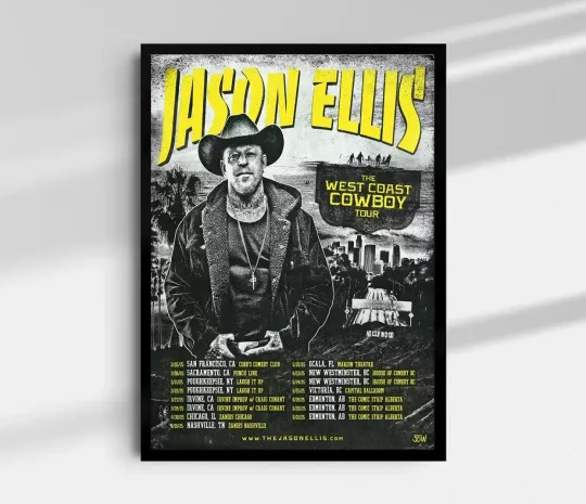 Discover Jason Ellis The West Coast Cowboy 2025 Tour Poster