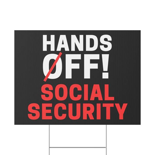 Discover Hands Off Social Security Yard Sign | Hands Off Protest Sign | Anti Trump Yard Sign