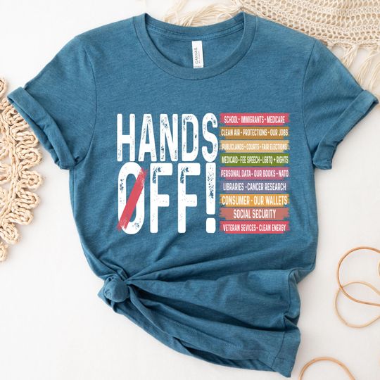 Discover Hands Off Protest T Shirt, Political Activism Tee, Save Public Lands Medicare