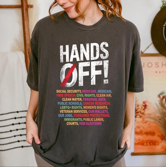 Discover Hands Off My Social Security 2025 Protest Comfort Colors Shirt