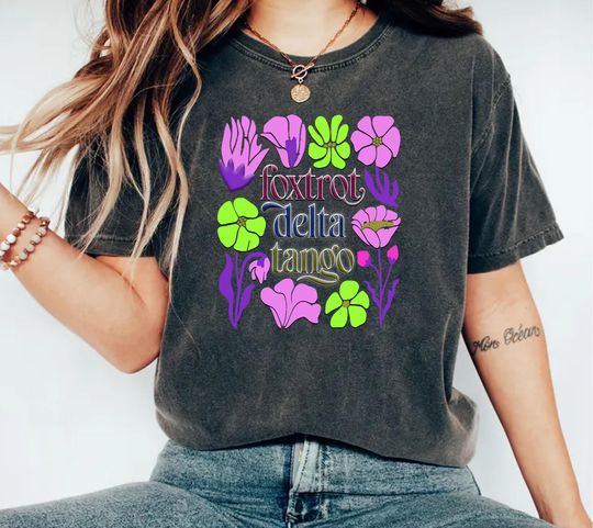 Discover Comfort Colors Anti-Trump Tee, Foxtrot Delta Tango Tee