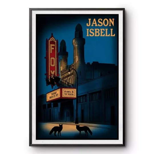 Discover Jason Isbell At Fox Theatre In Atlanta, GA On Mar 29 2025 Tour Poster