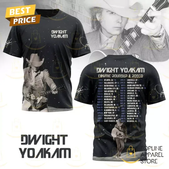 Discover Dwight Yoakam Cosmic Roundup & Rodeo Signature 3D T-Shirt