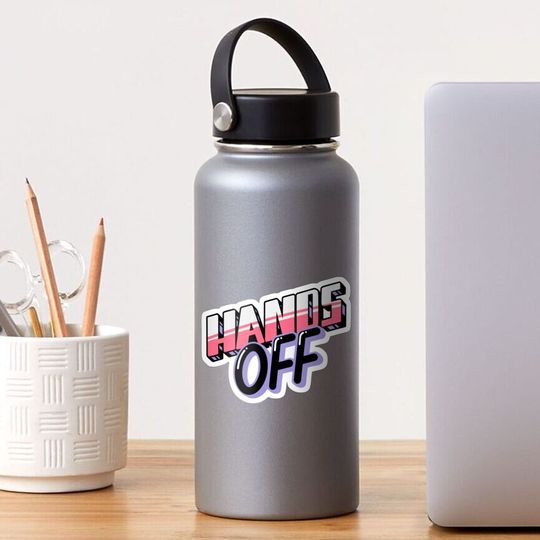 Discover Hands off! No touching Sticker