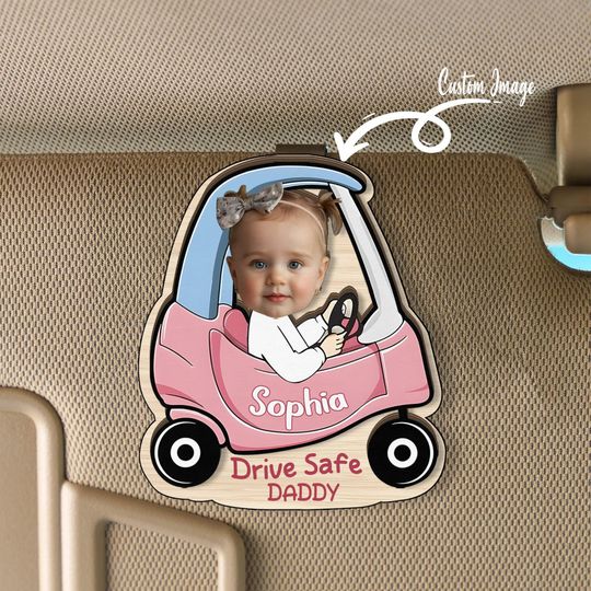 Discover Drive Safe Daddy - Personalized Photo Wooden Car Visor Clip