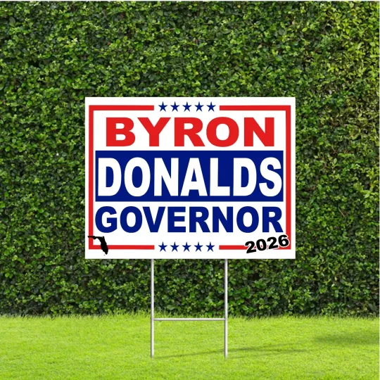 Discover Byron Donalds Governor 2026 Yard Sign Red White & Blue Republican Trump