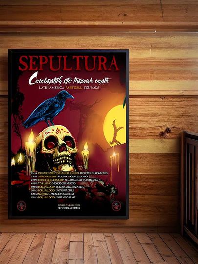 Discover Sepultura Celebrating Life Through Death Latin America Farewell Tour 2025 poster