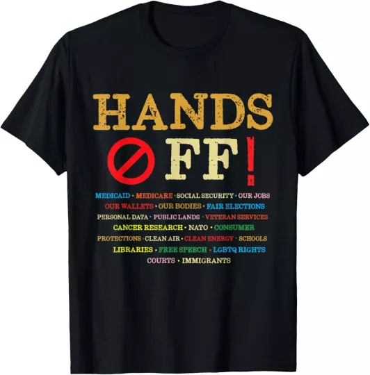 Discover Hands Off My Social Security Political Activism T-Shirt