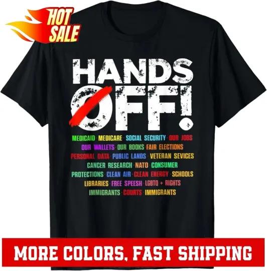 Discover Hands Off Protest Social Security And Medicare Unisex T-Shirt