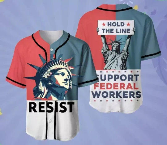 Discover Statue Of Liberty Resist Support Federal Workers Baseball Jersey Shirt