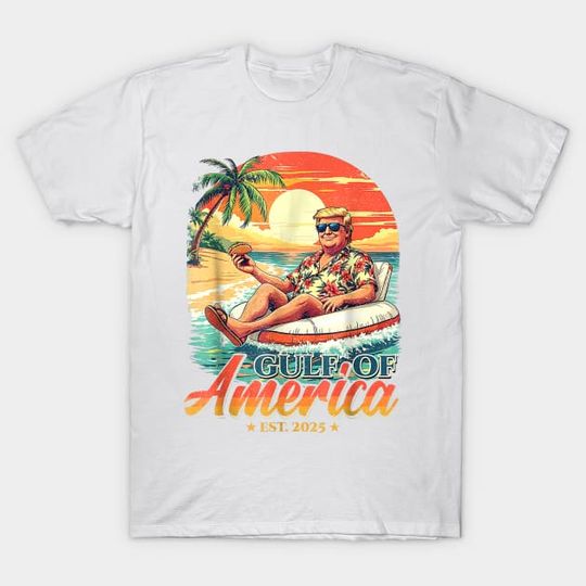 Discover Gulf of America Trump Tube - Gulf Of America - T-Shirt