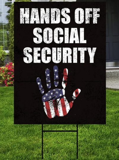 Discover Hands Off Social Security Yard Sign