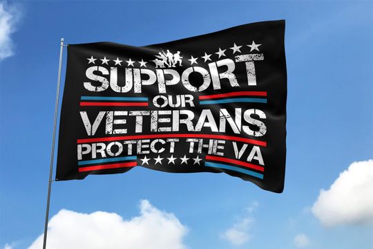 Discover Support Our Veterans Protect and The VA Protest Flag