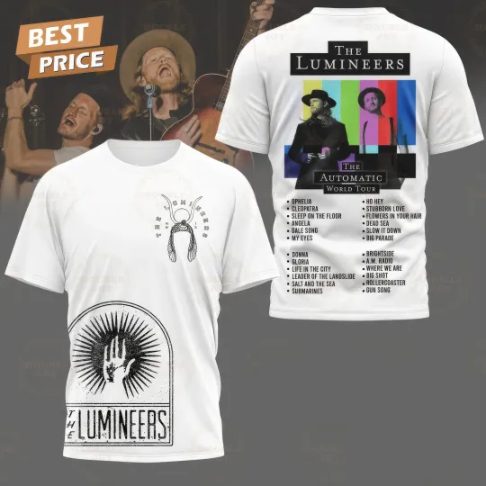 Discover The Lumineers The Automatic World Tour 2025 T Shirt 3D White