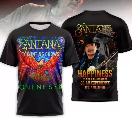 Discover Santana Oneness 2025 Tour Happiness Is Not A Destination 3D T Shirt