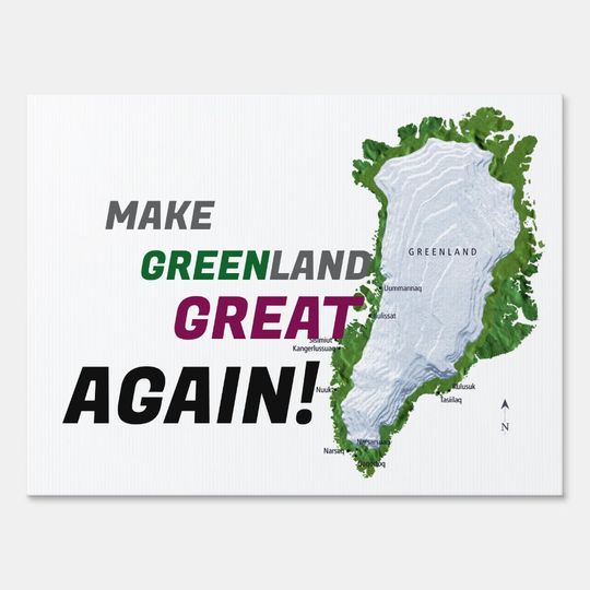 Discover Make Greenland Great Again! (MGGA) Sign