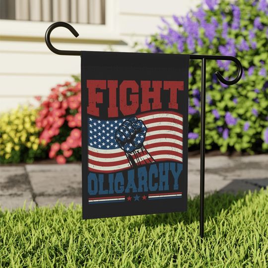 Discover Fighting Oligarchy Garden Flag, Bernie Sanders Resist Yard Flag