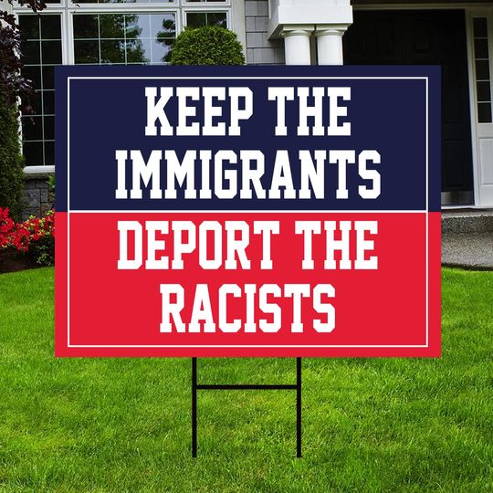Discover Keep The Immigrants Deport The Racists Yard Sign, Anti Trump Sign, Protest Sign, Resist Sign, Foxtrot Delta Tango Sign, Hands Off Sign