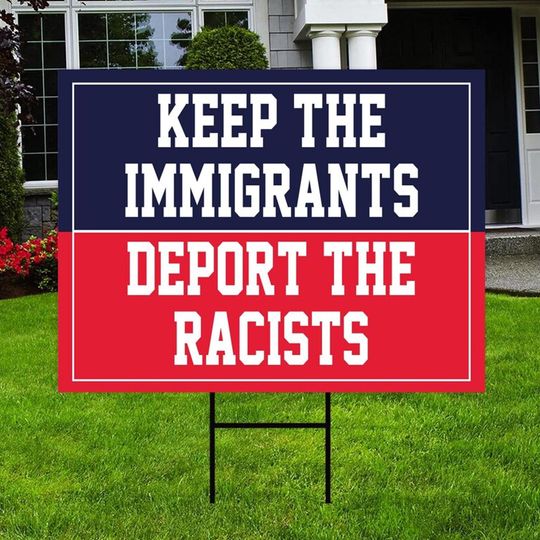 Discover Keep The Immigrants Deport The Racists Yard Sign, Anti Trump Sign, Protest Sign, Resist Sign, Foxtrot Delta Tango Sign, Hands Off Sign