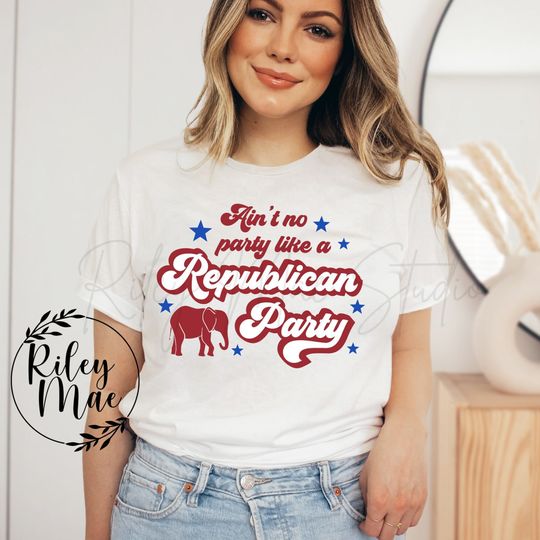 Discover Ain't No Party Like A Republican Party Shirt, Republican Party Shirt