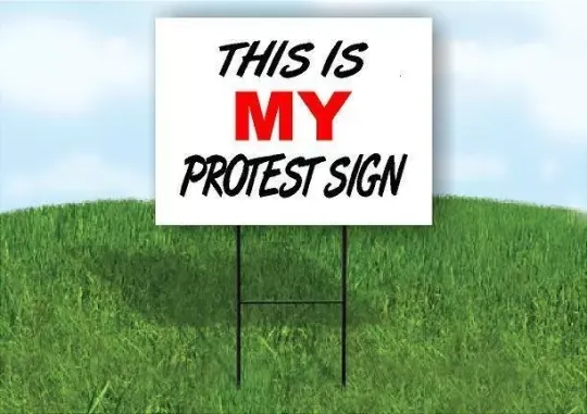 Discover This is MY protest sign Yard Sign