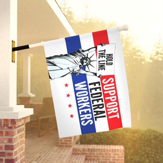 Discover Support Federal Workers Outdoor House Flag
