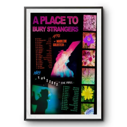 Discover A Place To Bury Strangers April & May Tour 2025 Poster