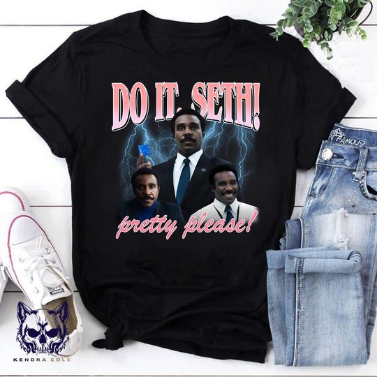 Discover Do It Seth Pretty Please T-Shirt, Choreography and Merriment Shirt
