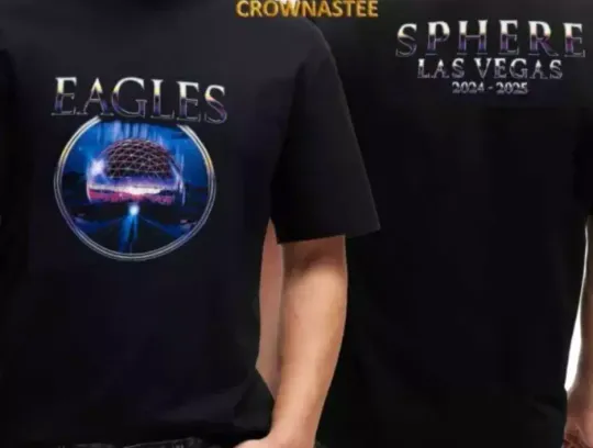 Discover Eagles Band Sphere Las Vegas 2024 2025 Two Sided T-Shirt