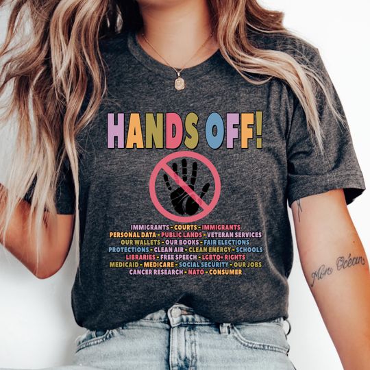 Discover hands off protest, political activism tee shirt
