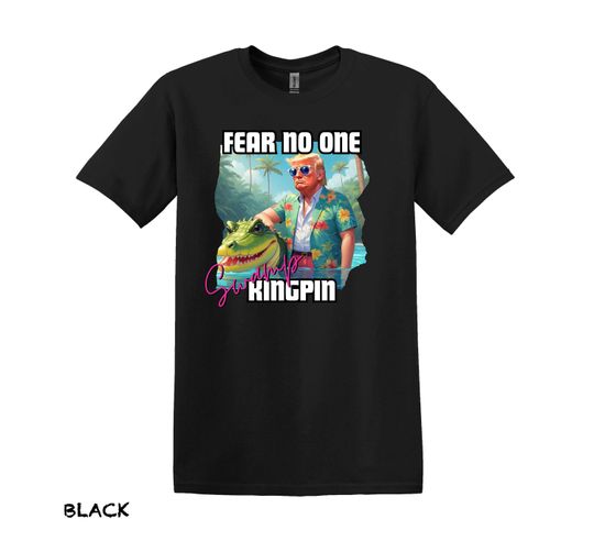 Discover Fear No One Shirt, Trump 2024 Shirt, Funny Trump  Shirt, American Shirt, Trump for President Shirt, Gift for Republican, MAGA 2024