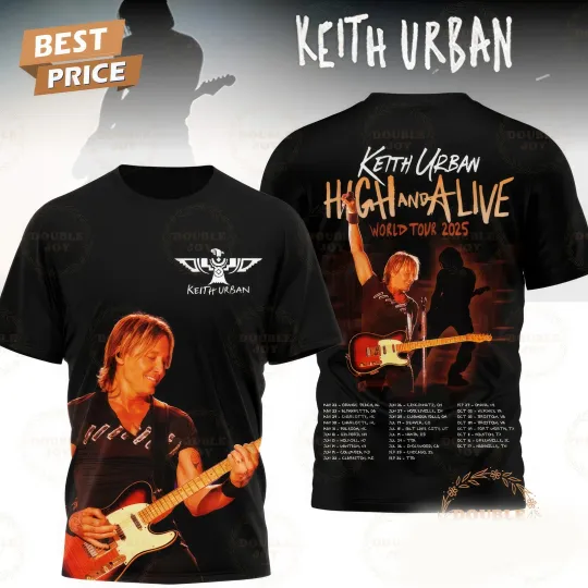 Discover Keith Urban High And Alive World Tour 2025 T Shirt 3D