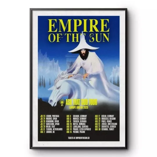 Discover Empire Of The Sun Ask That God Tour Europe And UK 2025 Poster