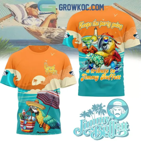 Discover Keep The Pary Going A Tribute To Jimmy Buffett 3D T-Shirt