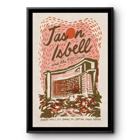 Discover Jason Isbell Choctaw Grand Theater Durant, OK Apr 6 2025 Concert Poster