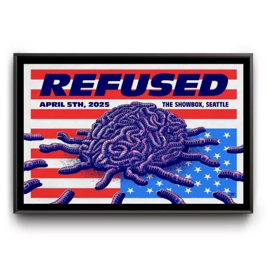 Discover Refused Apr 5 2025 The Showbox in Seattle, WA Concert Poster