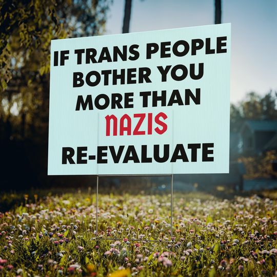 Discover Trans over Nazis - Anti Trump, Anti GOP yard sign