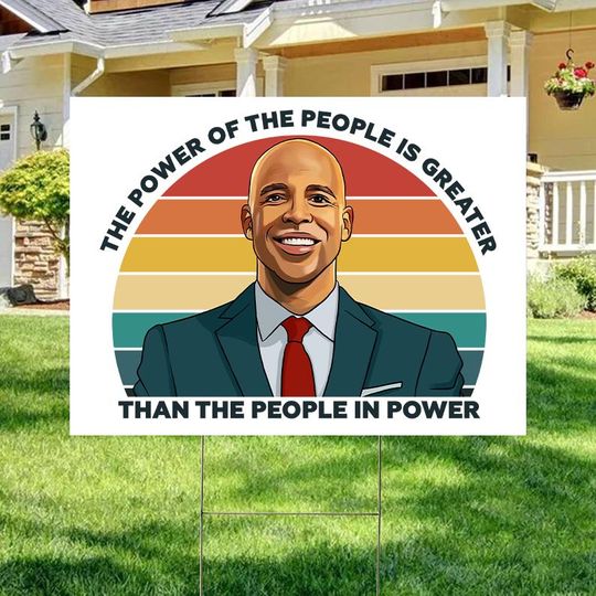 Discover Power of the People Sign, Cory Booker Sign, Anti Trump Sign