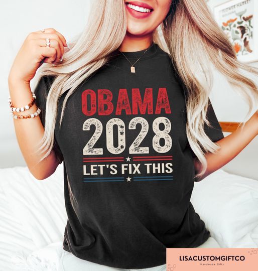 Discover Obama 2028 Let's Fix This T-shirt, Retro Political Shirt, Funny Vote Hope Change Sweatshirt, Trump Hater Gift, Presidential Election Tee