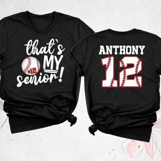 Discover Custom That's My Senior Baseball Shirt, Senior Night Shirt, Baseball Mom Shirt