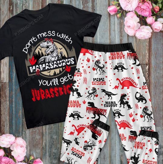 Discover Don't Mess With Mama Saurus Pajamas Set
