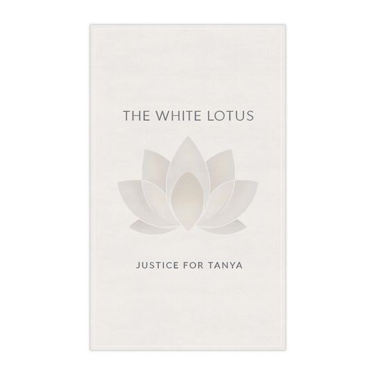 Discover Personalized The White Lotus Tea Towels Justice for Tanya