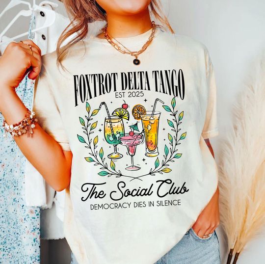 Discover Foxtrot Delta Tango Shirt, FDT Shirt, Feminist Shirt, Activist T-Shirt, Anti Republican S